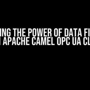 Unlocking the Power of Data Filtering with Apache Camel OPC UA Client